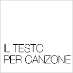 Il testo per canzone